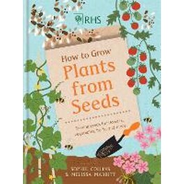 RHS How to Grow Plants from Seeds