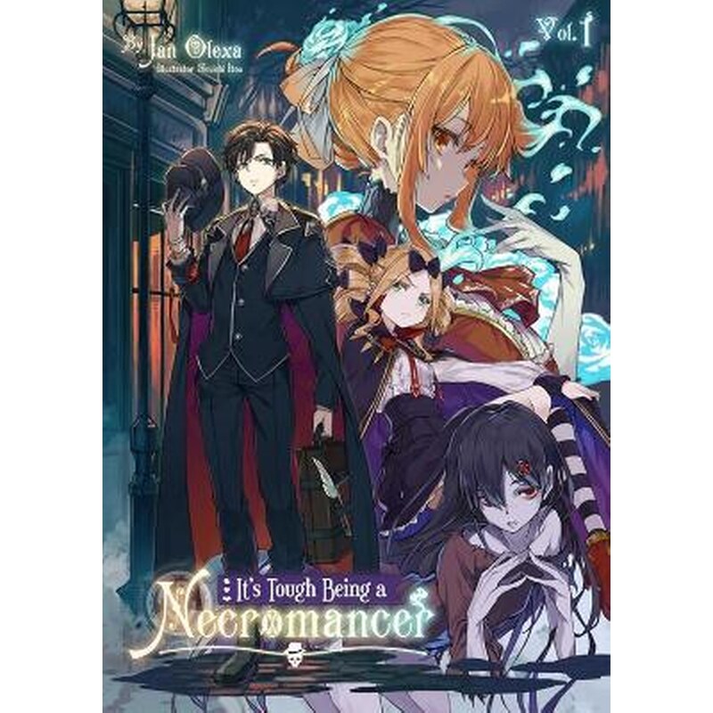 Its Tough Being a Necromancer, Vol. 1