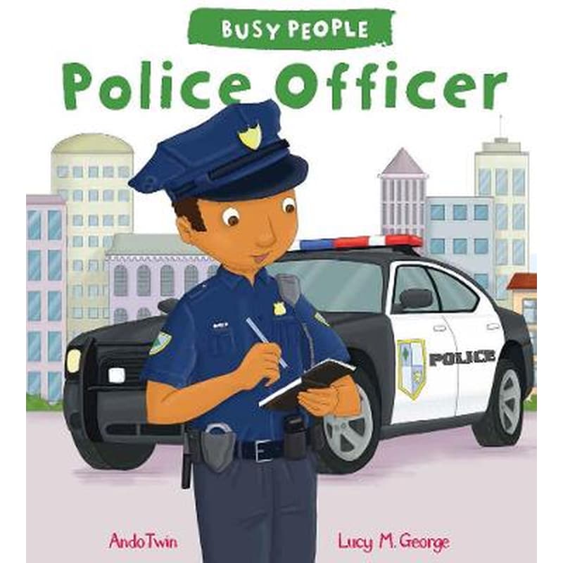 Busy People: Police Officer