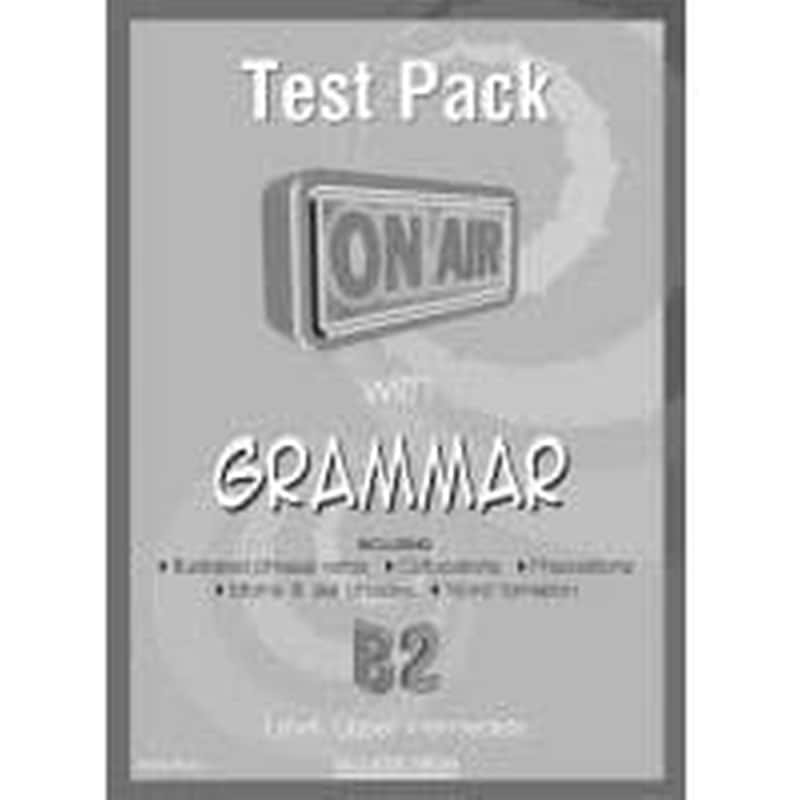 On Air With Grammar B2 Upper-Intermediate Test