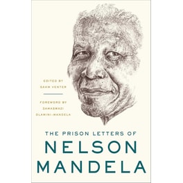 The Prison Letters of Nelson Mandela