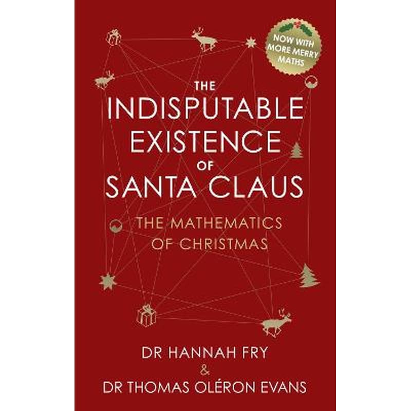 The Indisputable Existence of Santa Claus