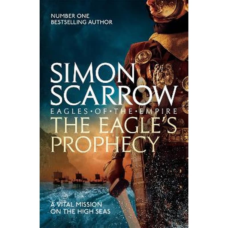 The Eagles Prophecy (Eagles of the Empire 6)