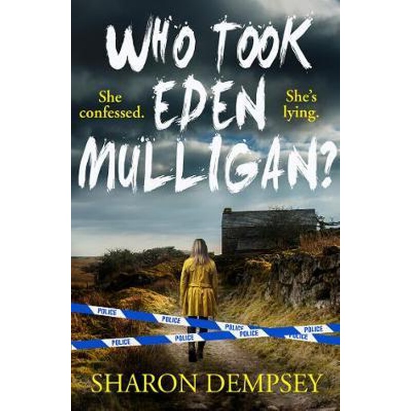 Who Took Eden Mulligan?