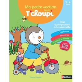 Ma petite section avec T'choupi 3-4 ANS