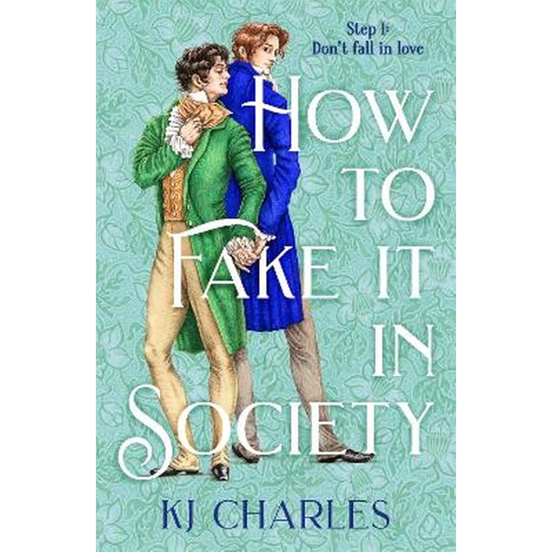 How to Fake It in Society