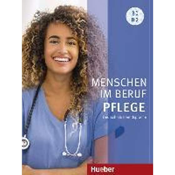 Menschen im Beruf Pflege : Kursbuch B1/B2 mit Audios online image 0