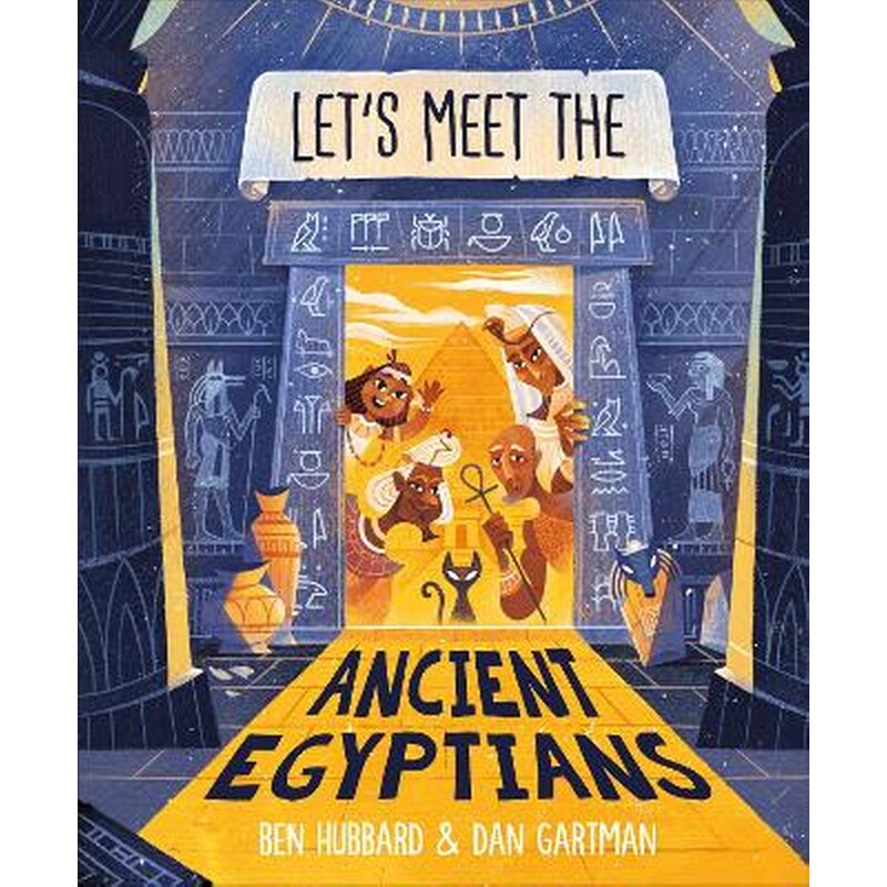 Lets Meet the Ancient Egyptians