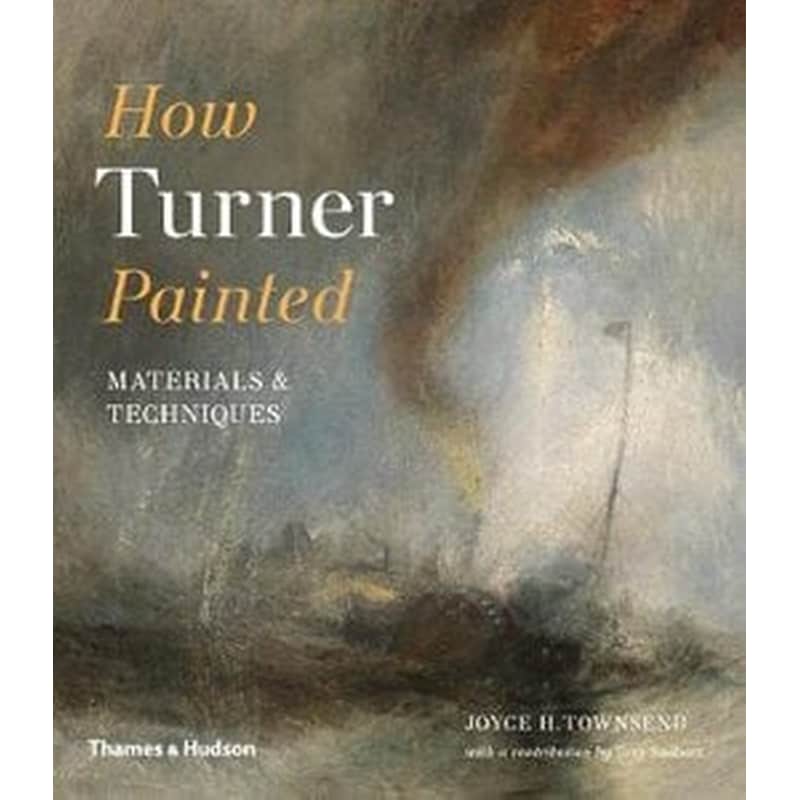 How Turner Painted