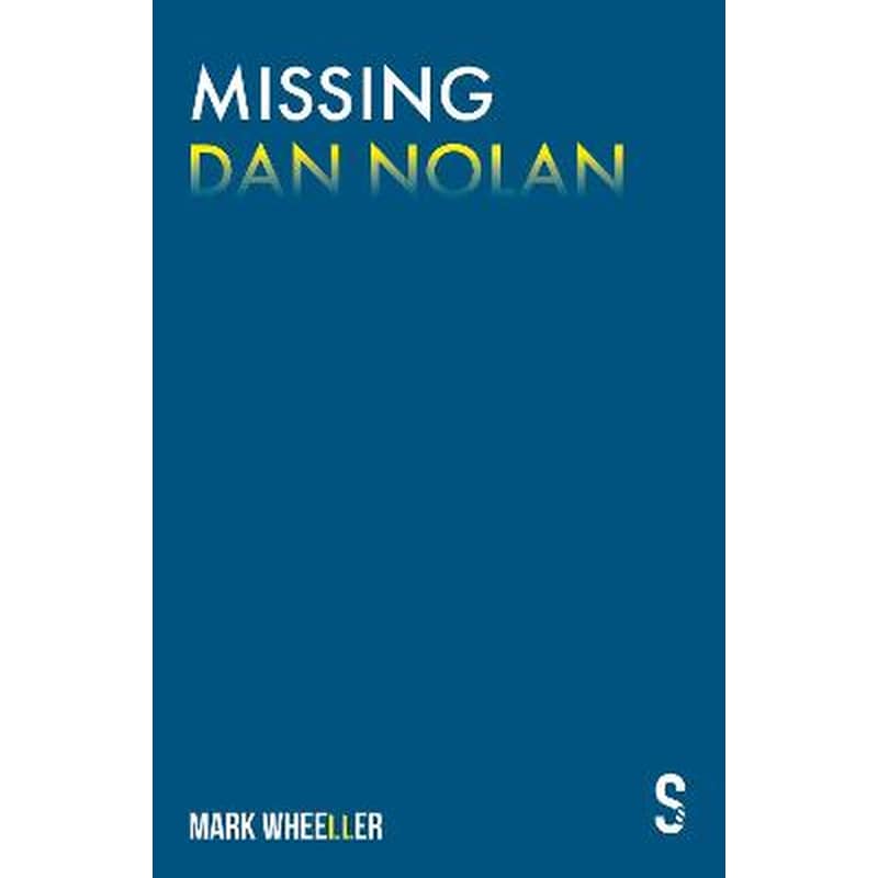 Missing Dan Nolan