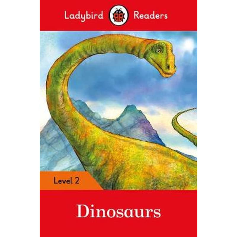 Ladybird Readers Level 2 - Dinosaurs (ELT Graded Reader)