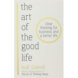The Art of the Good Life