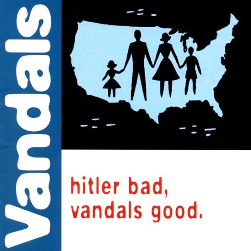 Hitler Bad, Vandals Good(Blue W/White Splatter 1lp)