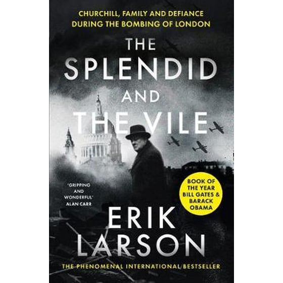 The Splendid and the Vile: Churchill, Family and Defiance During the Bombing of London image 0