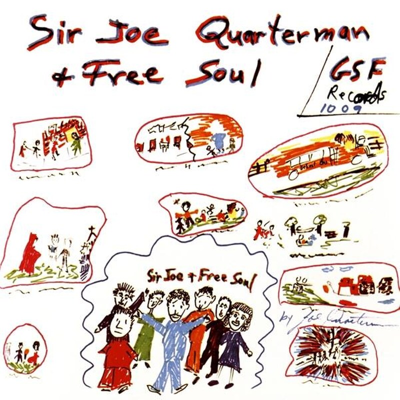 Sir Joe Quarterman Free Soul