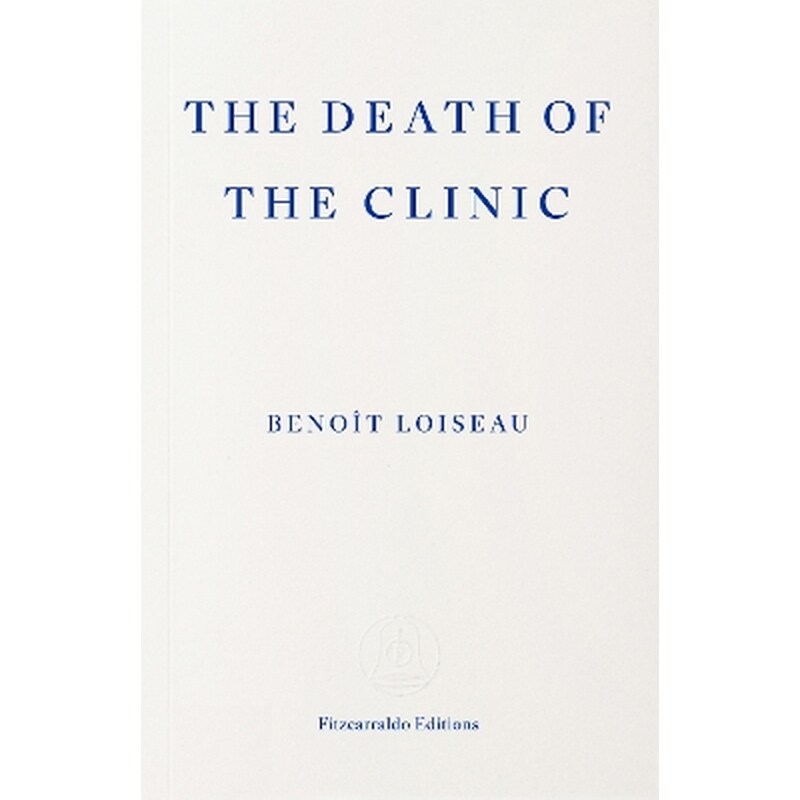 The Death of the Clinic