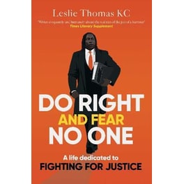 Do Right and Fear No One