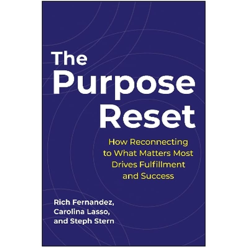 The Purpose Reset