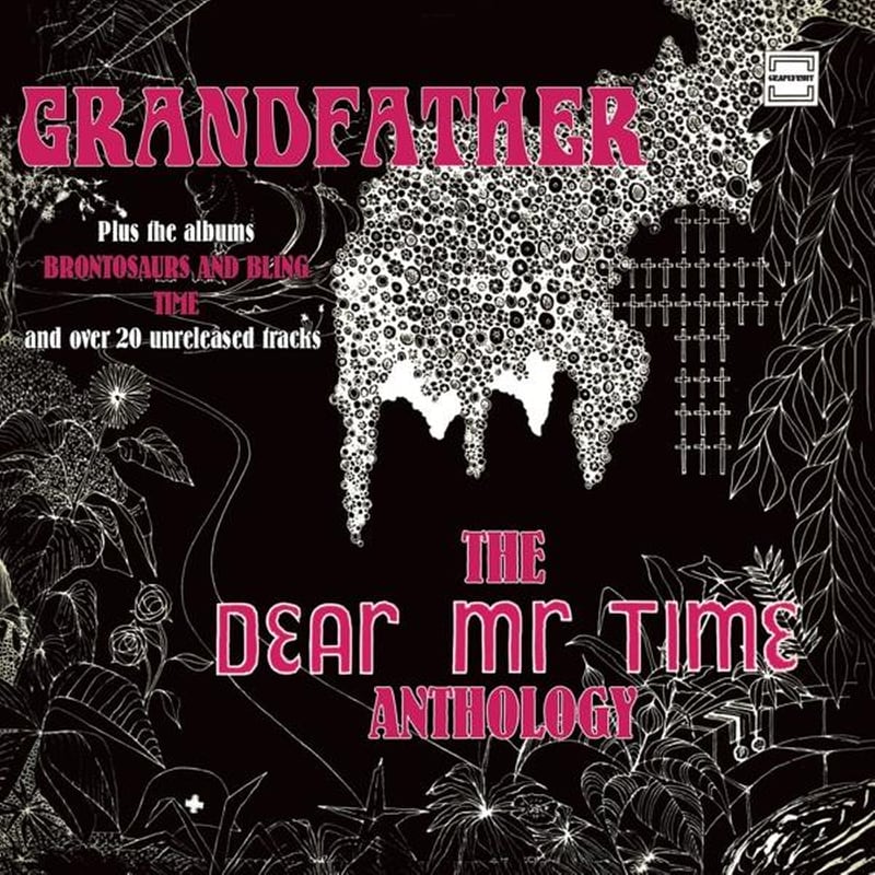 Grandfather ~ The Dear Mr.Time Anthology: 3CD Dig