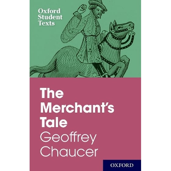 Oxford Student Texts: The Merchant's Tale (B1-B2;C1-C2) image 0