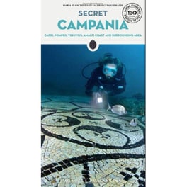 Secret Campania - Pompeii, Amalfi Coast and Naples Area