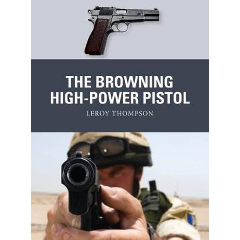 The Browning High-Power Pistol