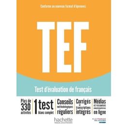 TEF test d'évaluation de français [Nouvelle édition] - Livre d'entraînement