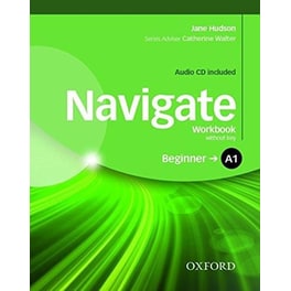 Navigate: A1 Beginner: Workbook with CD (without key)