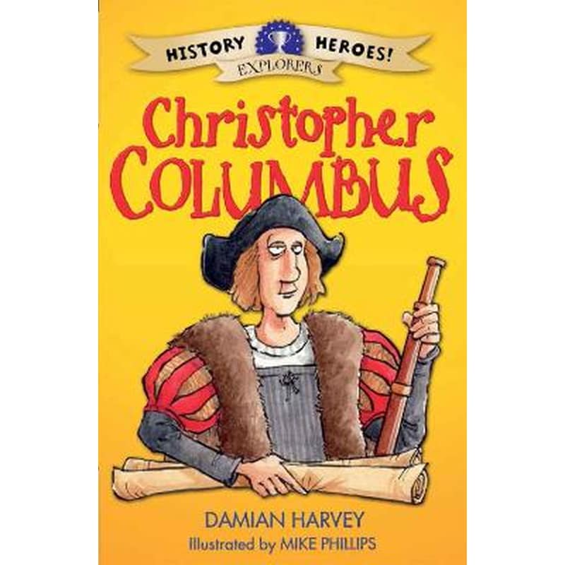 History Heroes: Christopher Columbus