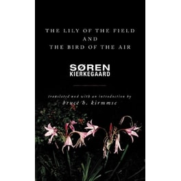 The Lily of the Field and the Bird of the Air