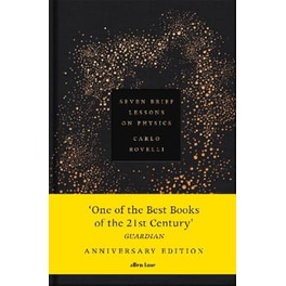 Seven Brief Lessons on Physics