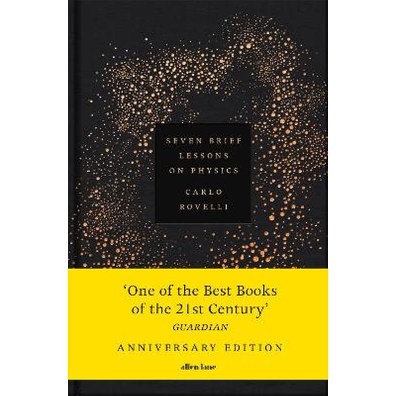 Seven Brief Lessons on Physics