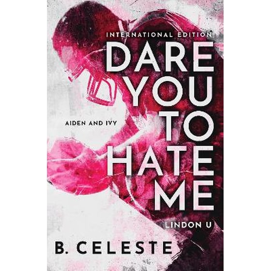 Dare You to Hate Me image 0