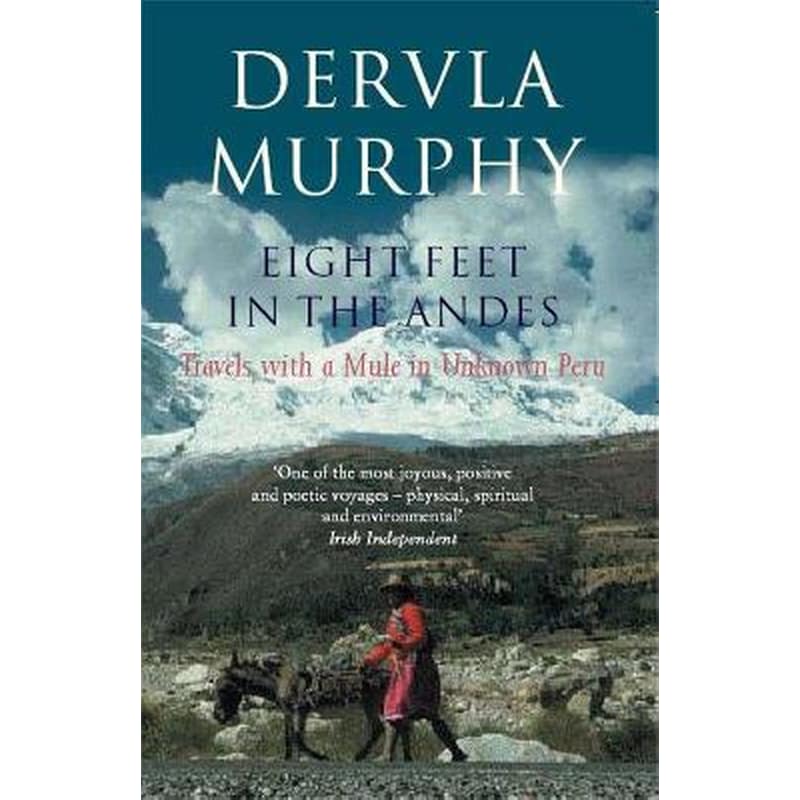 Eight Feet in the Andes