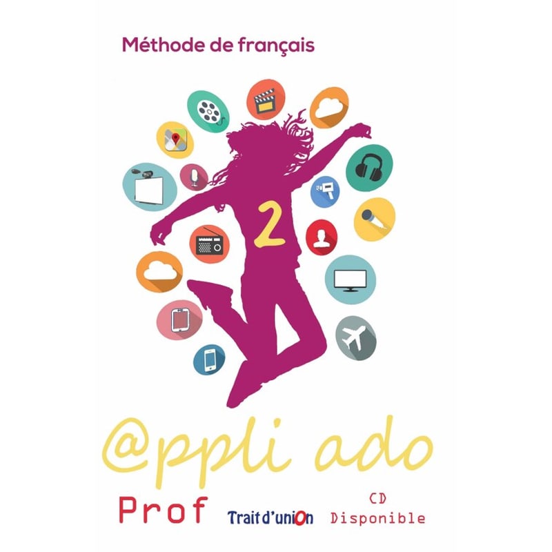 Appli Ado 2 Livre du Professeur CD Disponible