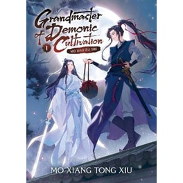 Grandmaster of Demonic Cultivation: Mo Dao Zu Shi (Novel), Vol. 1