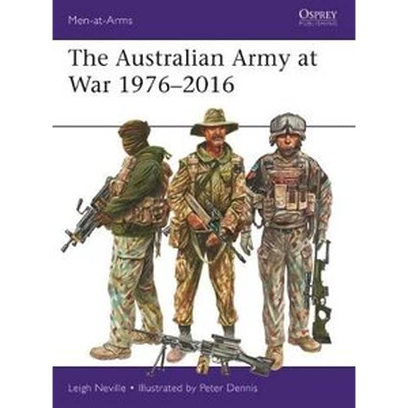 The Australian Army at War 1976-2016
