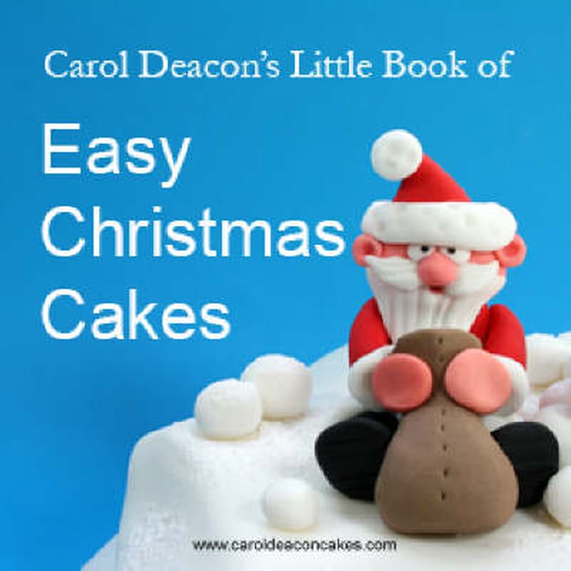 Carol Deacons Little Book of Easy Christmas Cakes