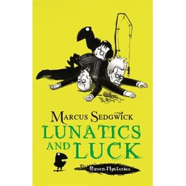 Raven Mysteries: Lunatics and Luck