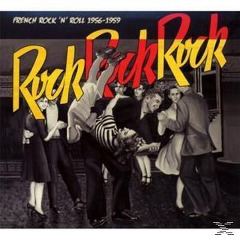 Rock Rock Rock: French Rock Roll 1956-1959