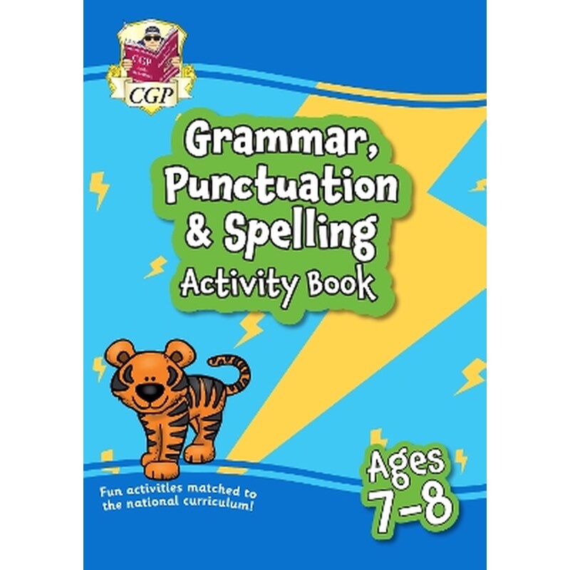 Grammar, Punctuation Spelling Activity Book for Ages 7-8 (Year 3)