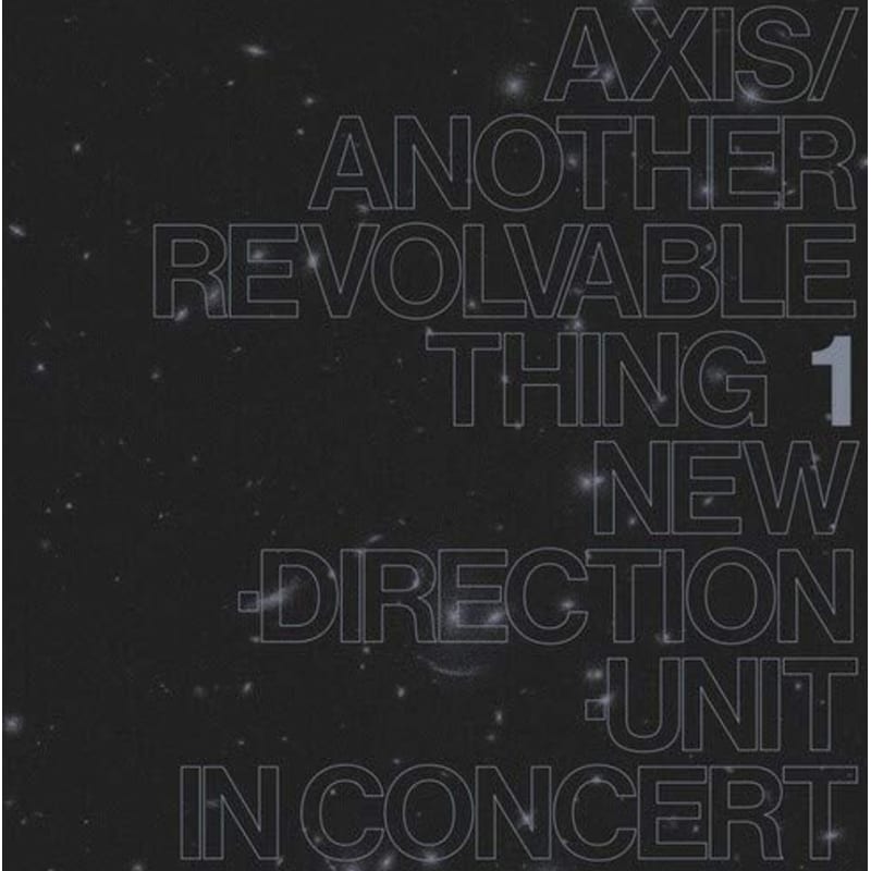 Axis / Another Revolvable Thing 1