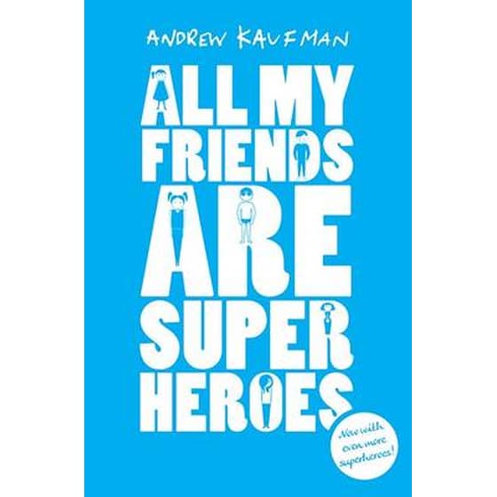All My Friends are Superheroes image 0