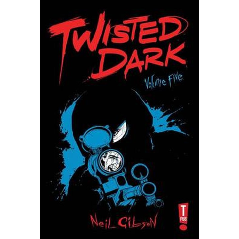 Twisted Dark Volume 5