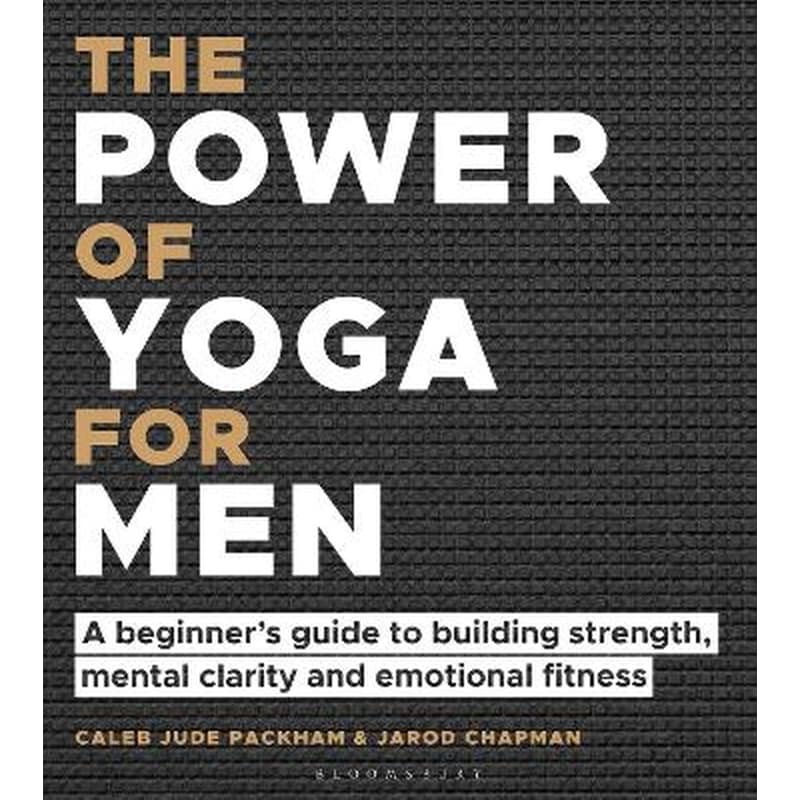 The Power of Yoga for Men