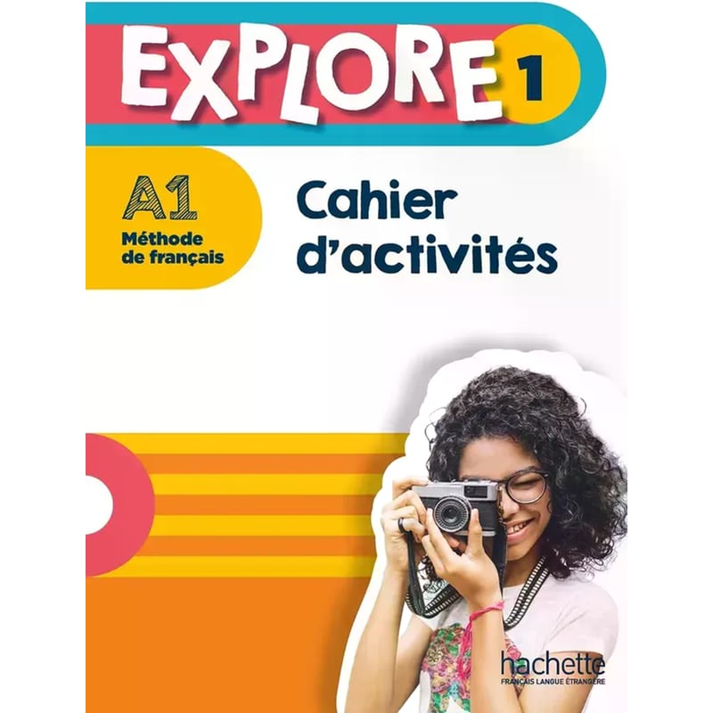Explore 1 - Cahier dactivités (A1)