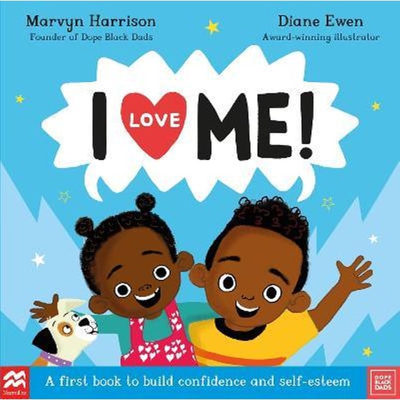 I Love Me! : A First Book to Build Confidence and Self-esteem image 0