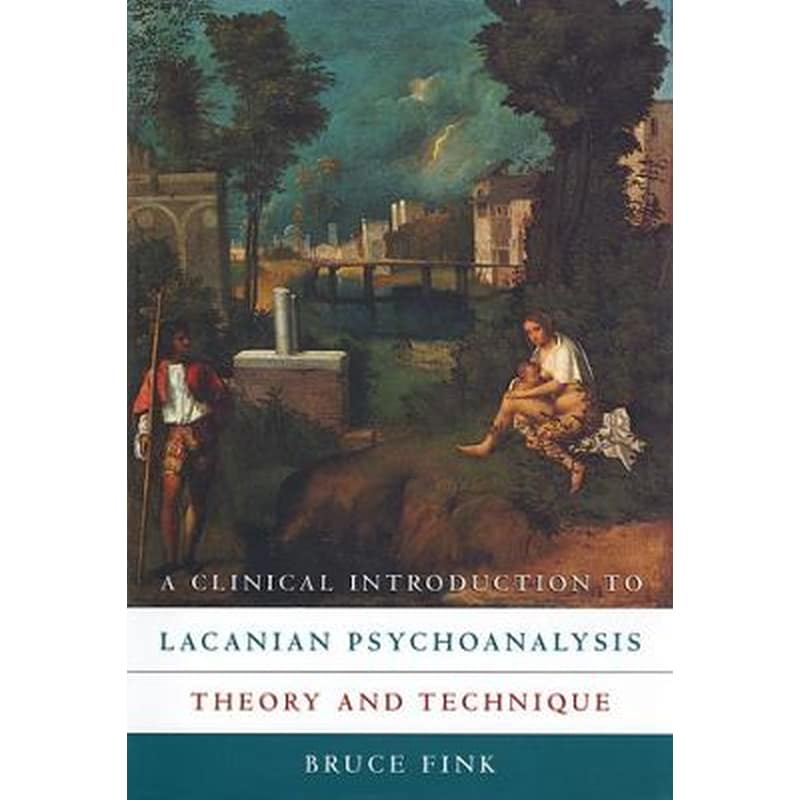Clinical Introduction to Lacanian Psychoanalysis