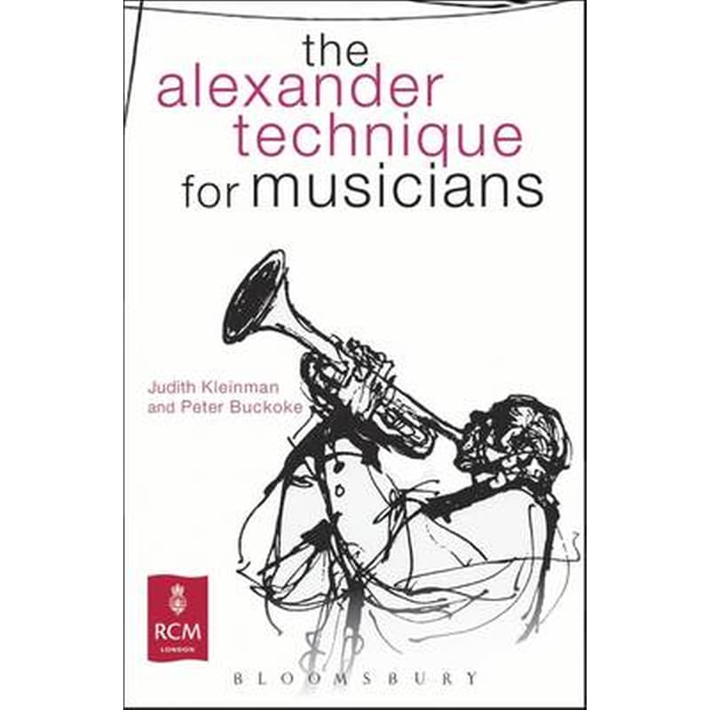 The Alexander Technique for Musicians