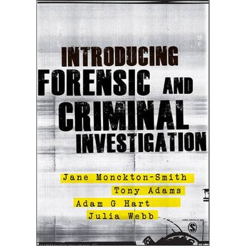 Introducing Forensic and Criminal Investigation